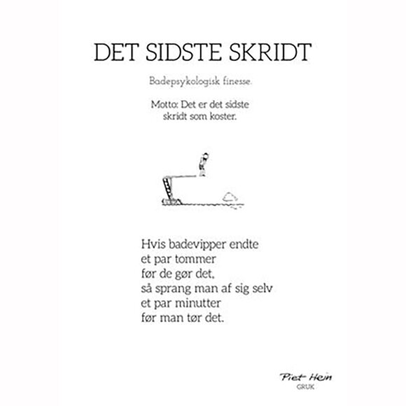 PIET HEIN - GRUK - 50X70 DET SIDSTE SKRIDT